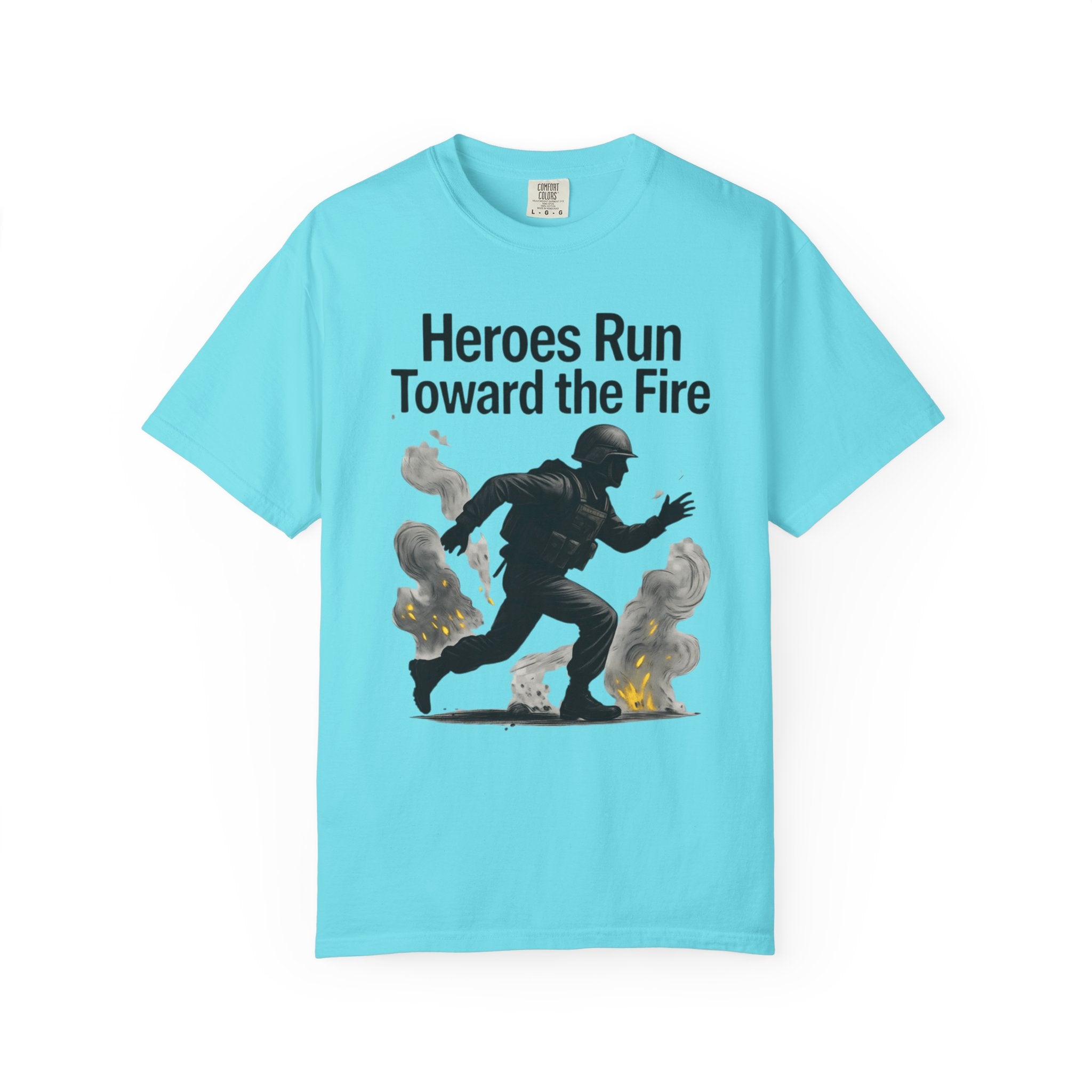 "Heros Run to Fire" Unisex Garment-Dyed T-shirt