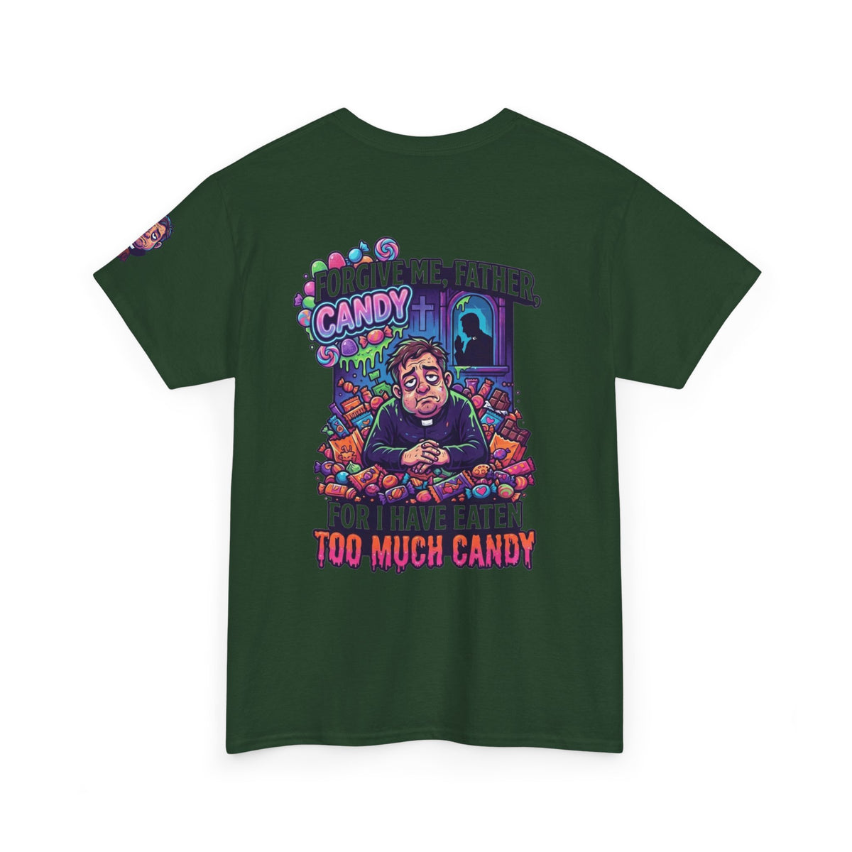 "Forgive Me Father Too Much Candy" Premium Graphic Tee
