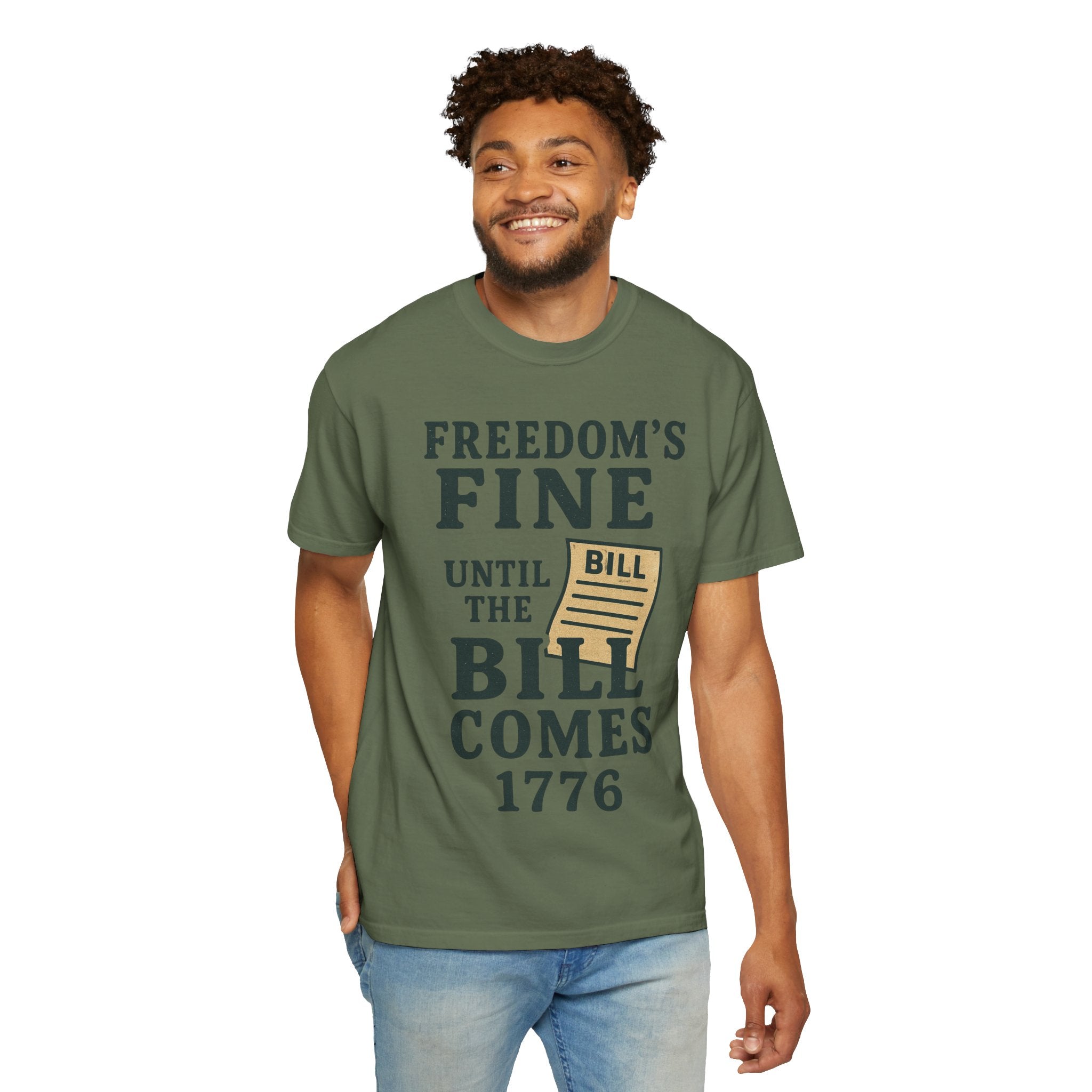 "Freedom’s Fine (Until the Invoice Arrives)" Unisex Garment-Dyed T-shirt