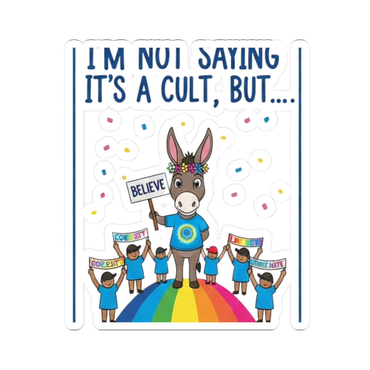 Cult: Liberal Edition | Kiss-Cut Sticker — AttitudeShirts