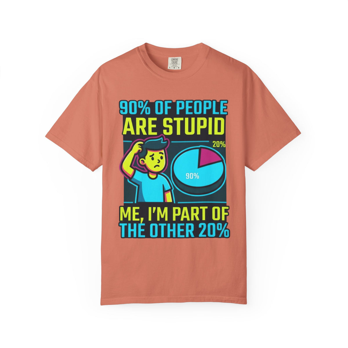 "90% Of People Are Stupid" Unisex Garment-Dyed Tee
