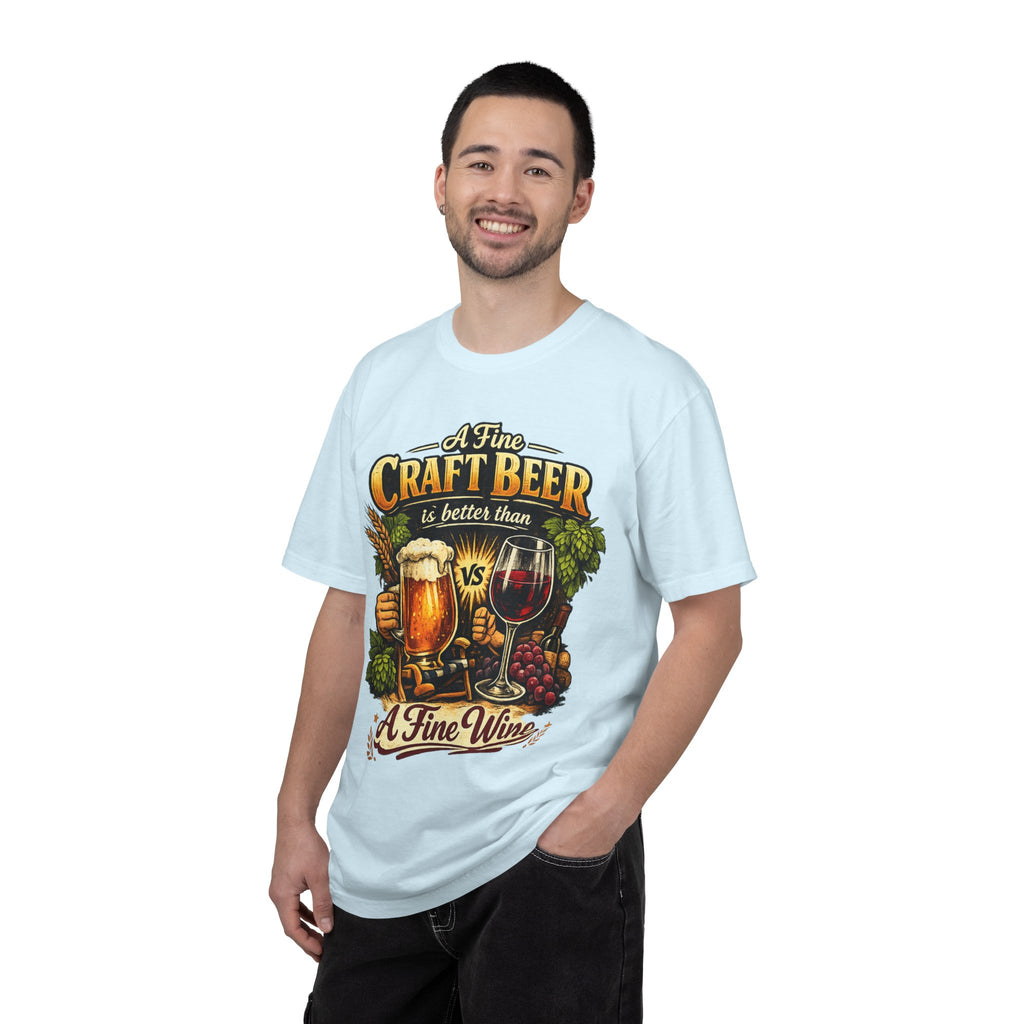 "Craft Beer Better Than Wine" Unisex Garment-Dyed Tee
