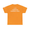 "I Survied Earnings Week" Premium Graphic Tee