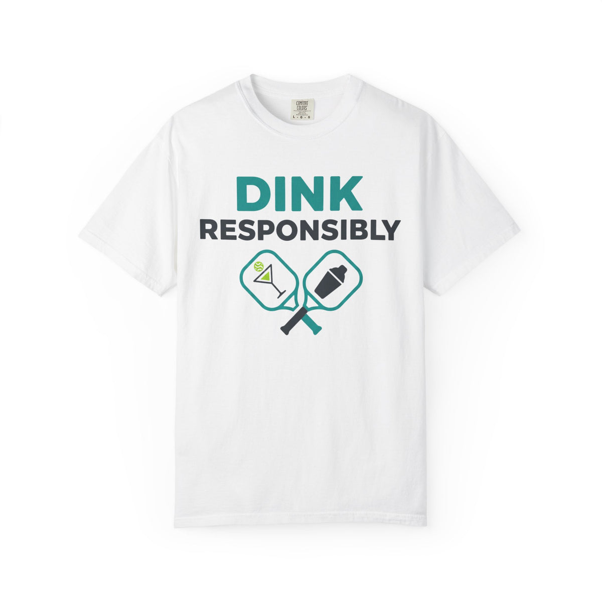 Color: White | Dink Responsibly 2 Unisex Garment-Dyed T-shirt