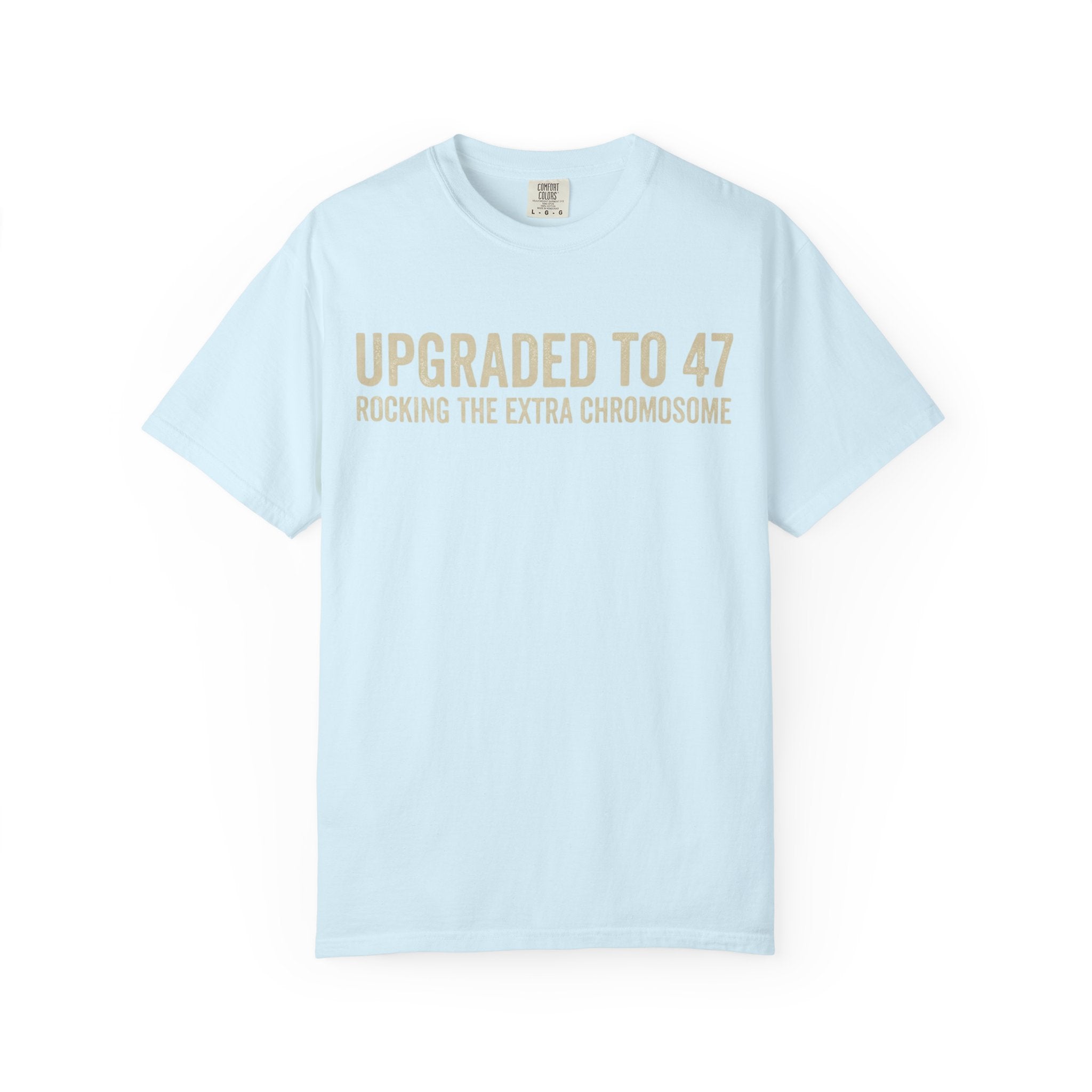 "47 Chromosomes" Unisex Garment-Dyed Tee