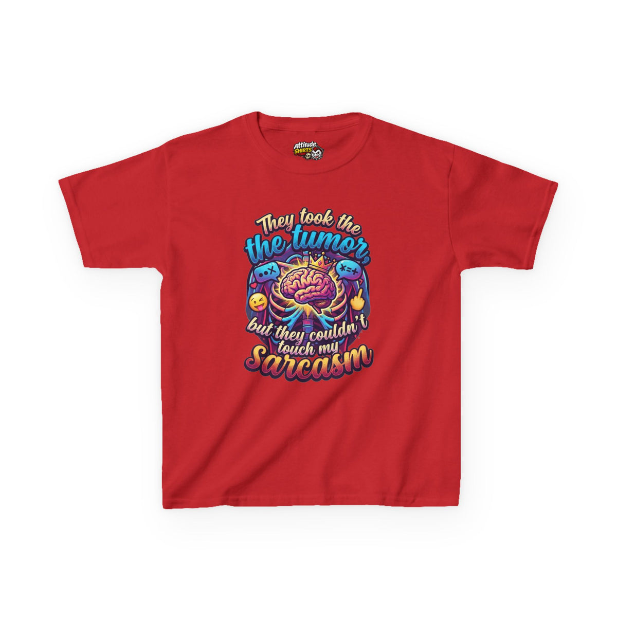 "Took the Tumor But Not My Saracasm" Kids Tee