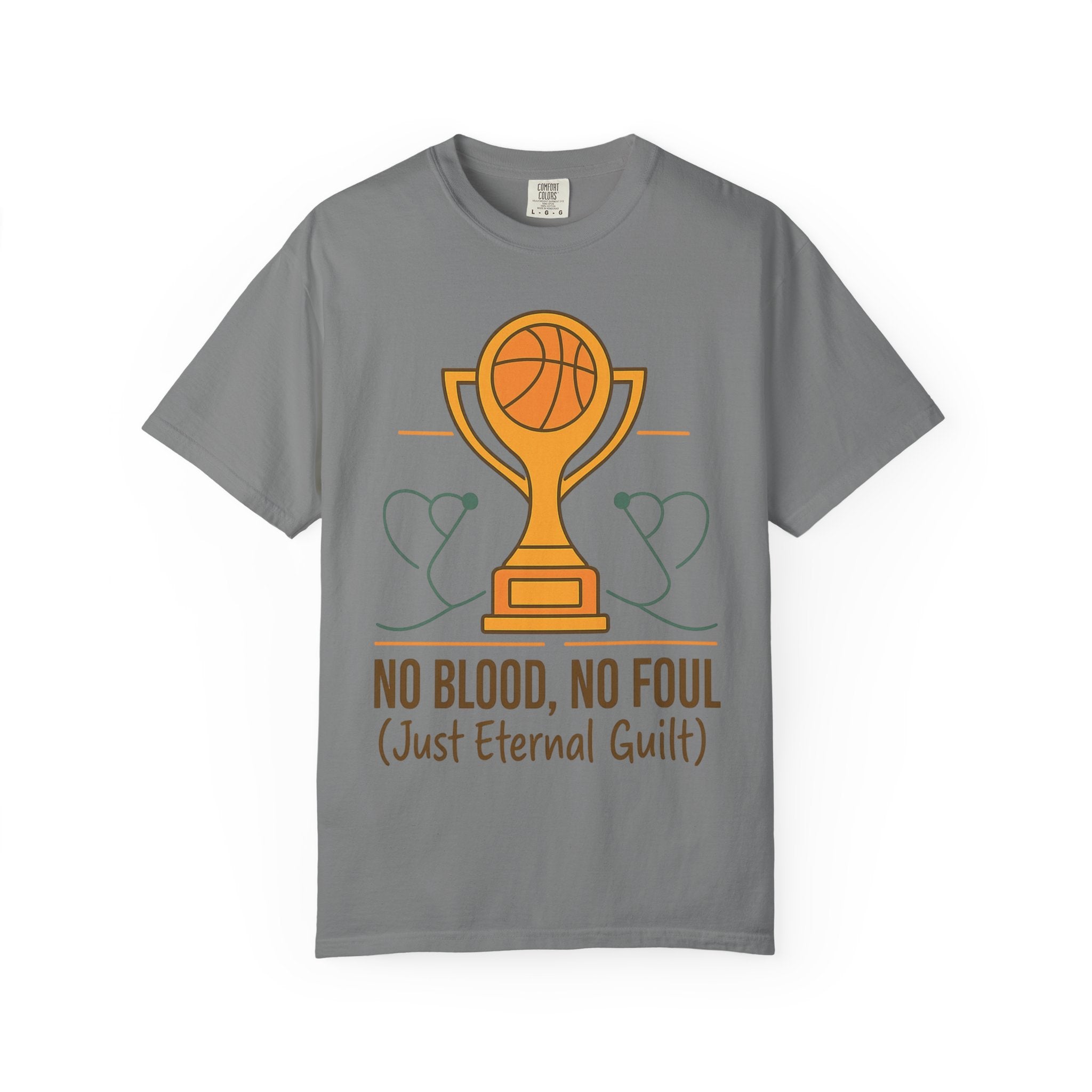 "No Blood, No Foul" Unisex Garment-Dyed T-shirt