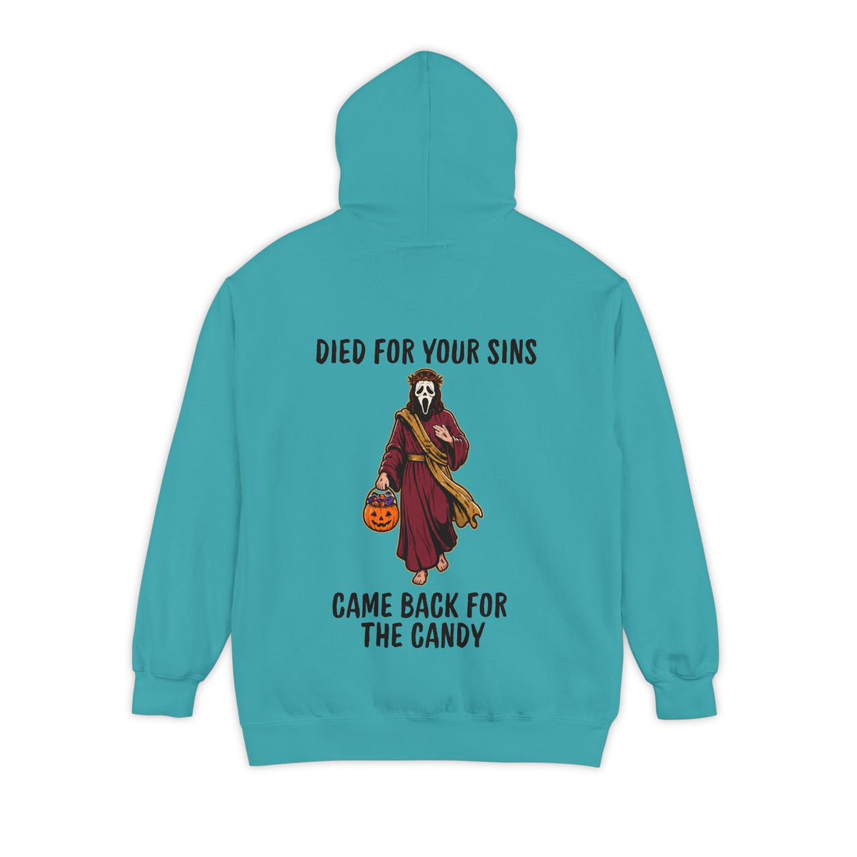Color: Seafoam | Died for Your Sins, Came Back for the Candy Garment-Dyed Hoodie
