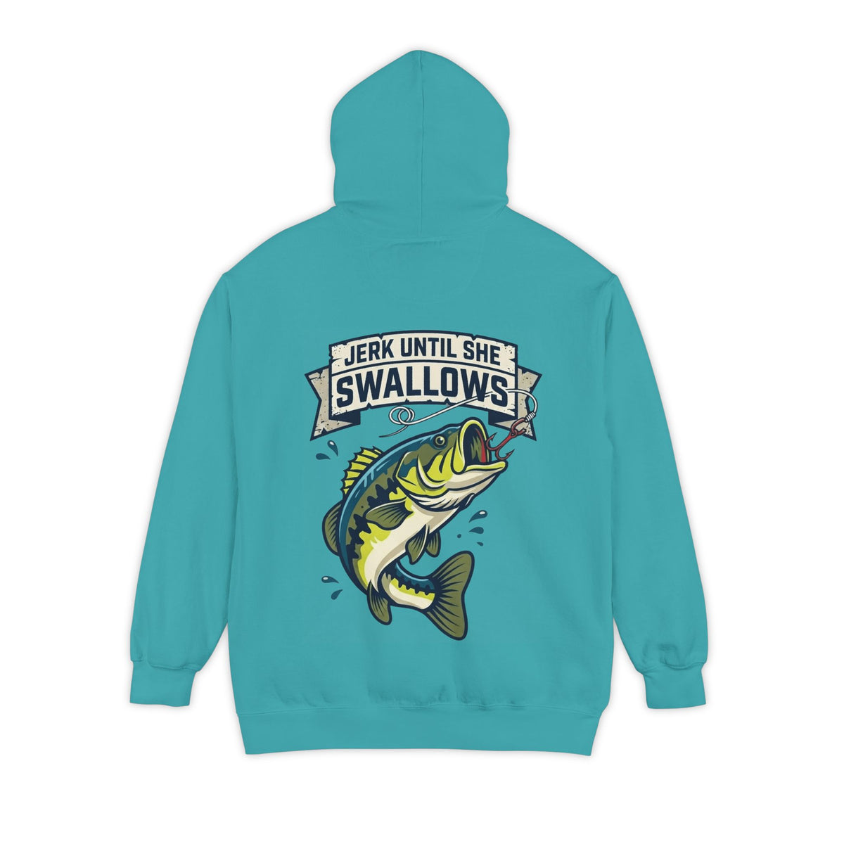 Color: Seafoam | Jerk Until She Swallows Garment-Dyed Hoodie