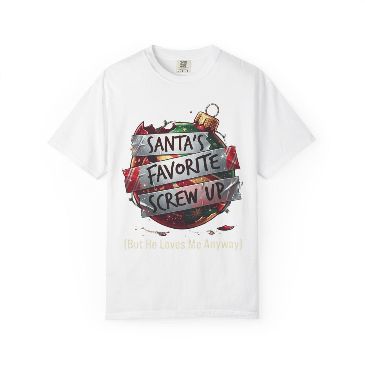 Color: White | Santa's Favorite Screw Up Unisex Garment-Dyed Tee