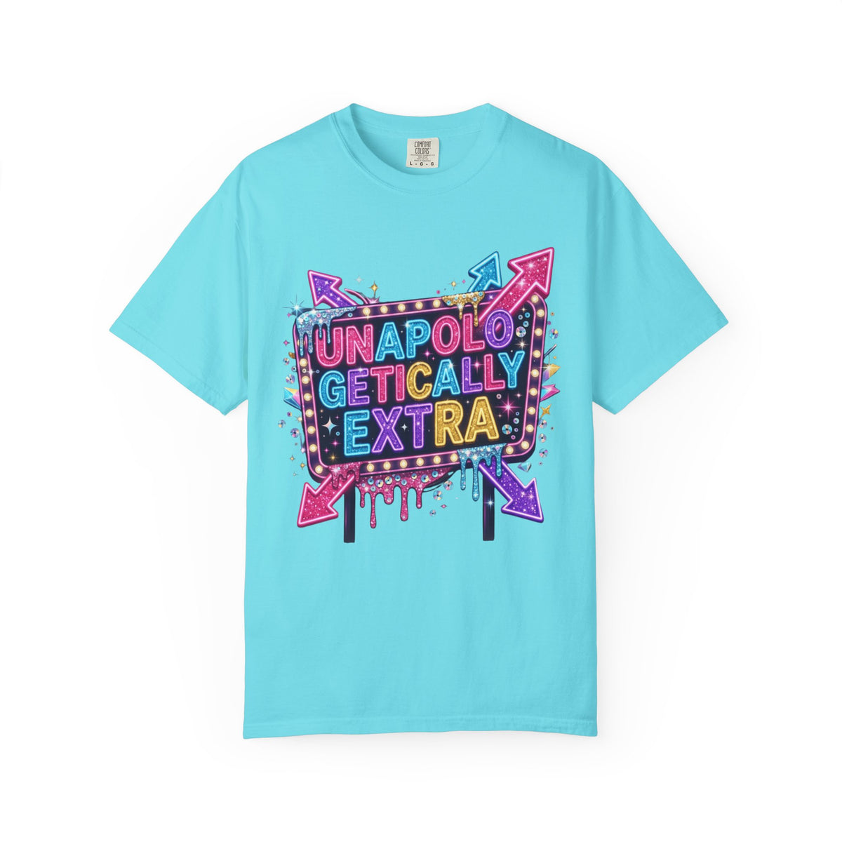 Color: Lagoon Blue | Unapoligetically Extra Unisex Garment-Dyed Tee