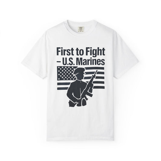 "First to Fight" Unisex Garment-Dyed T-shirt