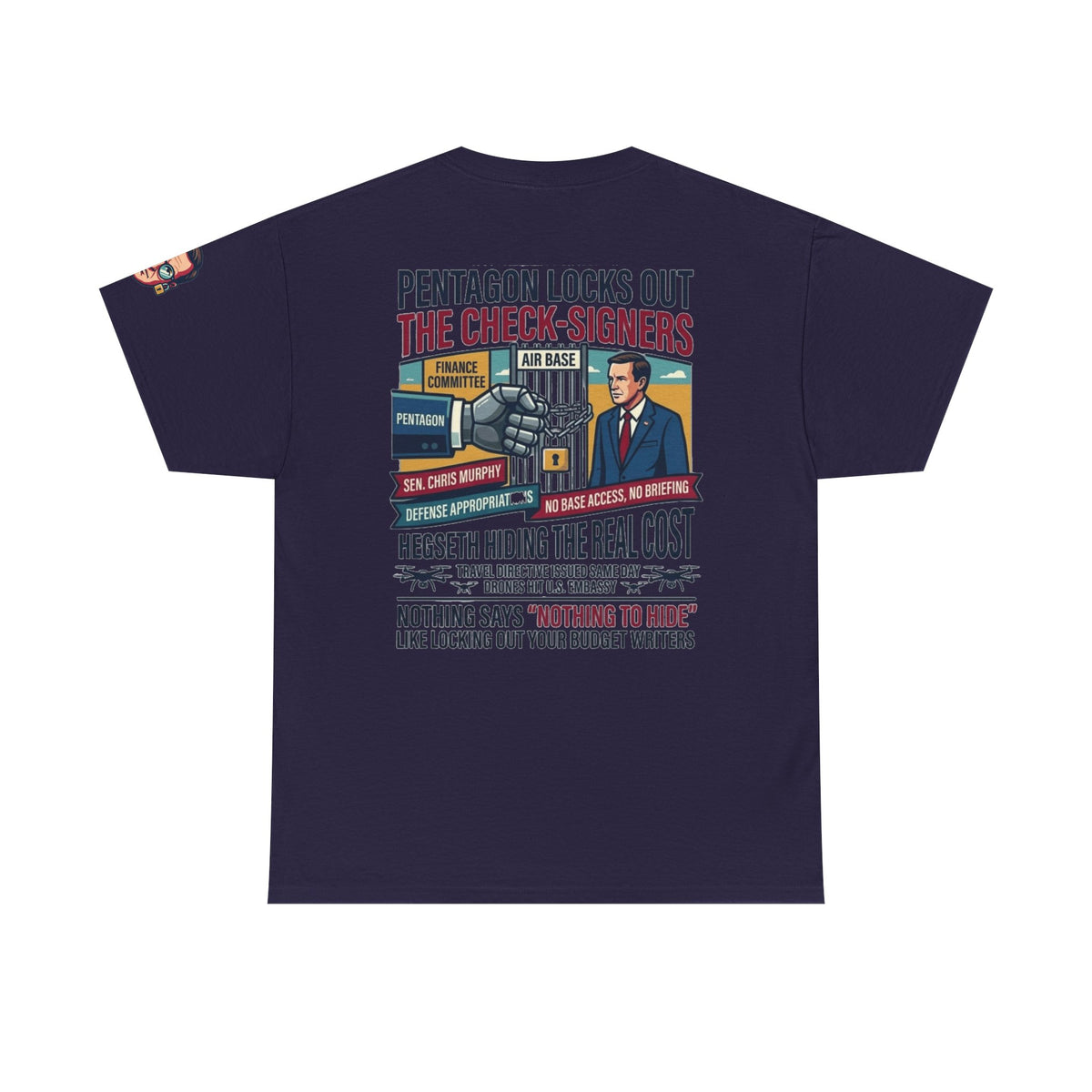 "Pentagon Locks Out The Check Signers" Premium Graphic Tee