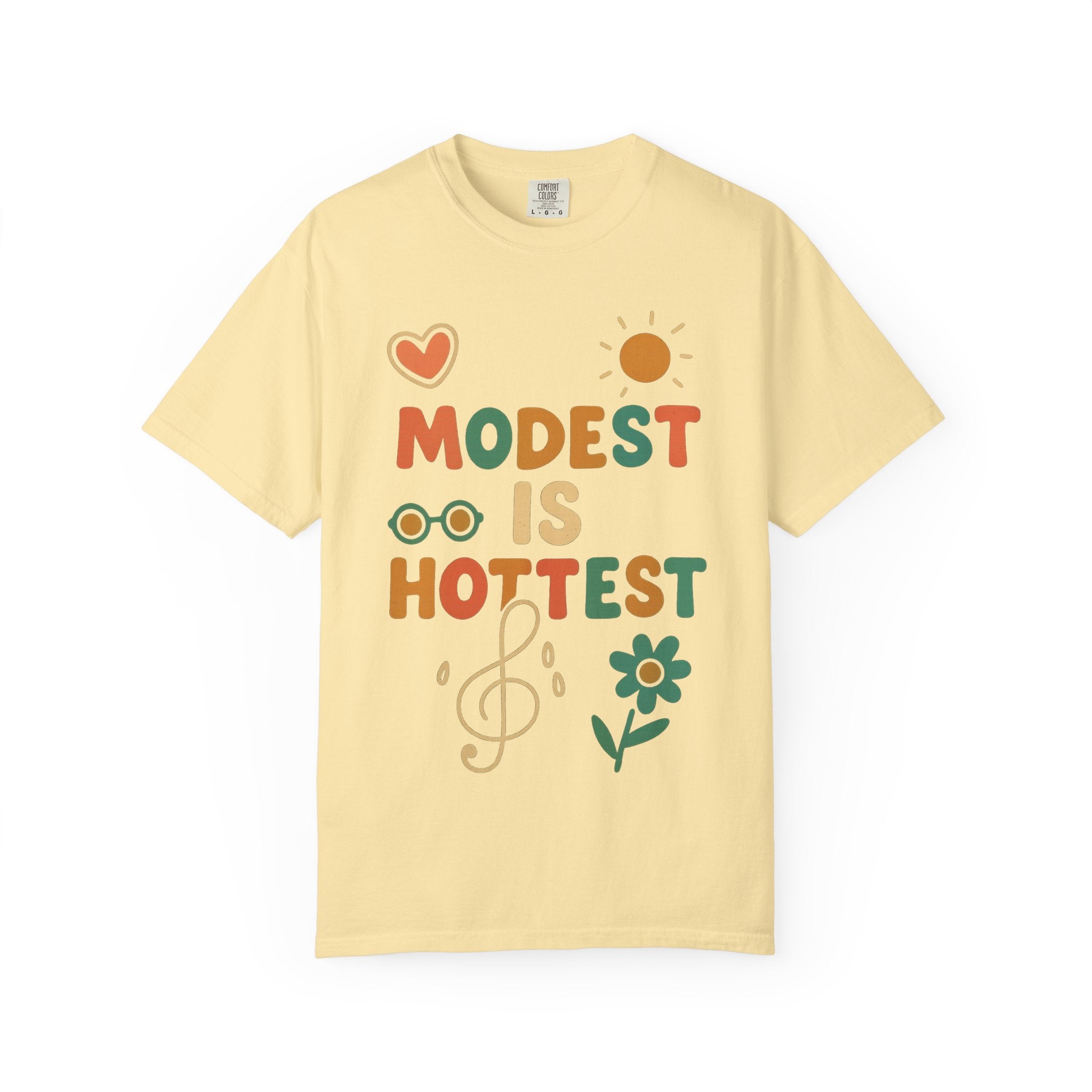 "Modest is Hottest" Unisex Garment-Dyed T-shirt