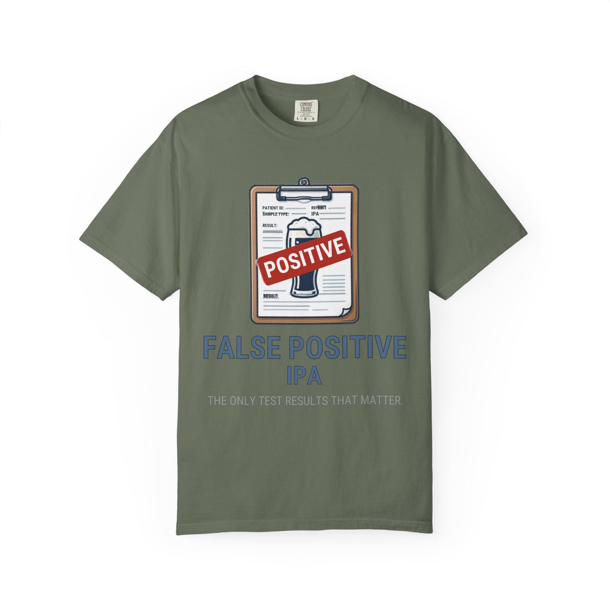 Color: Moss | False Positive IPA Unisex Garment-Dyed Tee