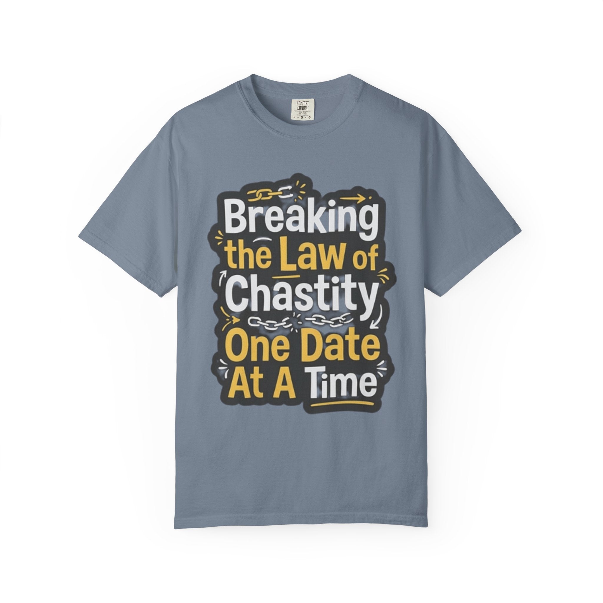 "Breaking the Law of Chastity" Unisex Garment-Dyed Tee