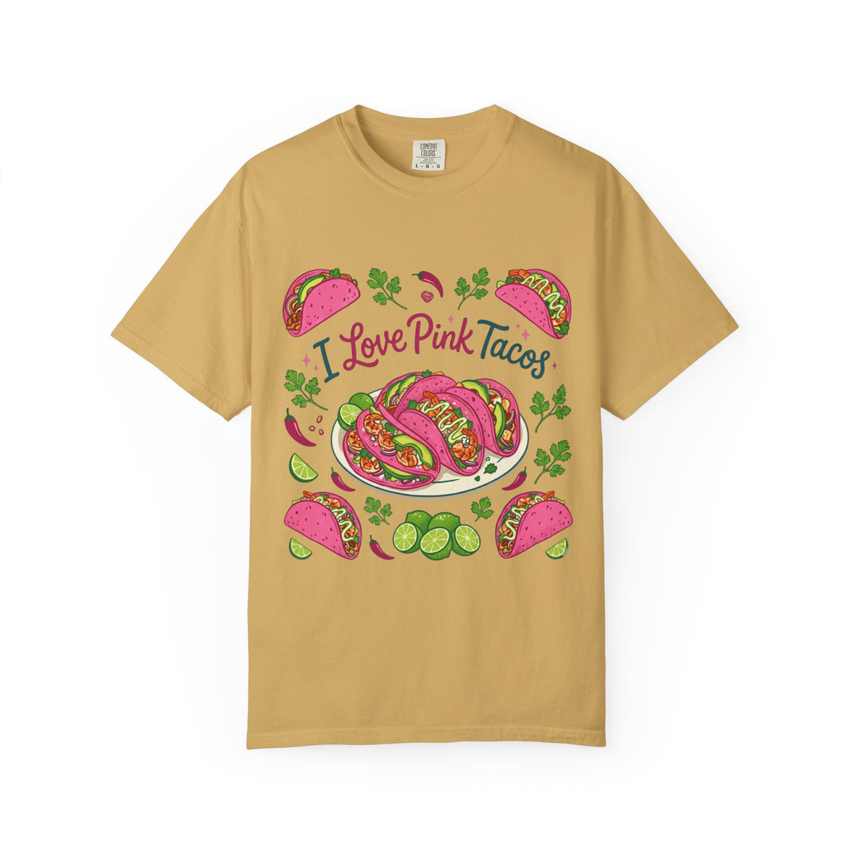 Color: Mustard | I Love Pink Tacos Unisex Garment-Dyed T-shirt