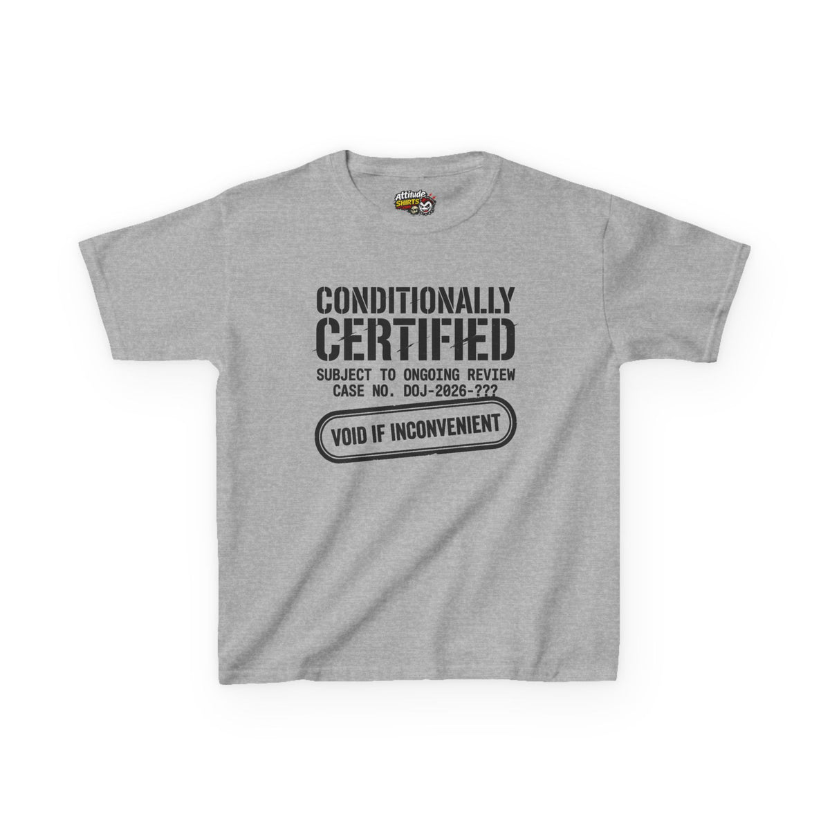 "Conditionally Certified" Kids Tee