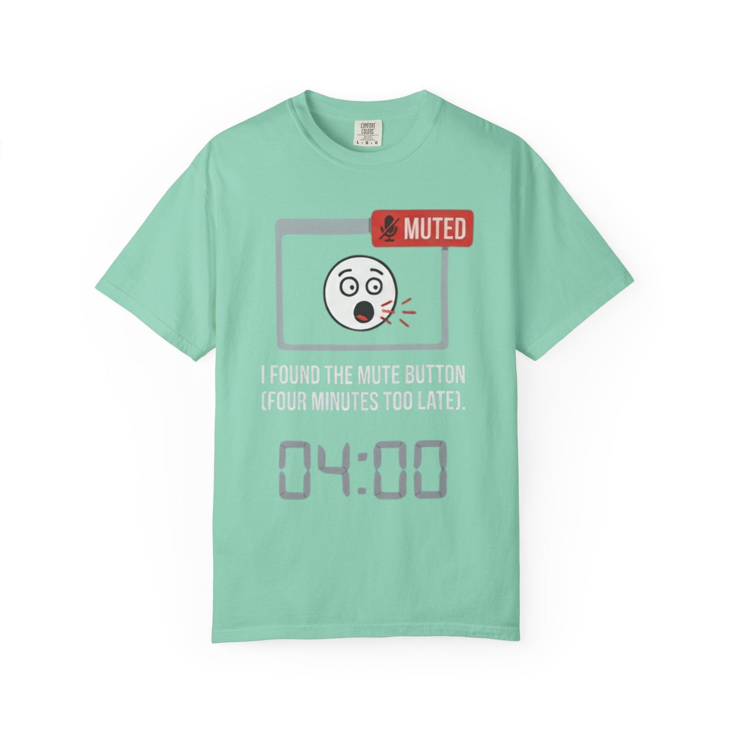 "I Found The Mute" Unisex Garment-Dyed Tee