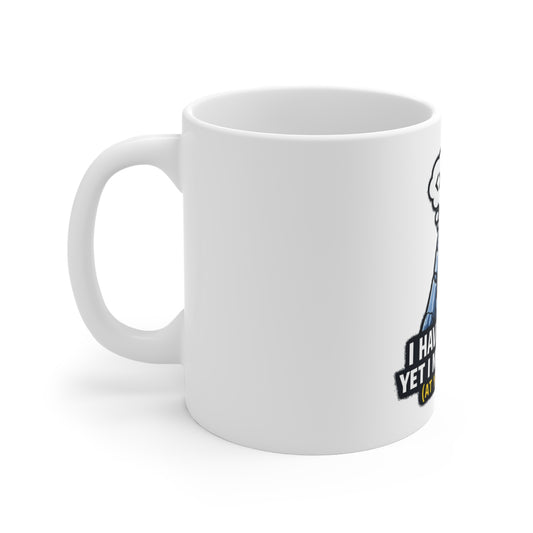 I Have No Body (And Nobody Cares) | 11oz Mug — AttitudeShirts