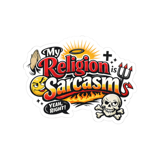 Holy Sarcasm | Kiss-Cut Sticker — AttitudeShirts