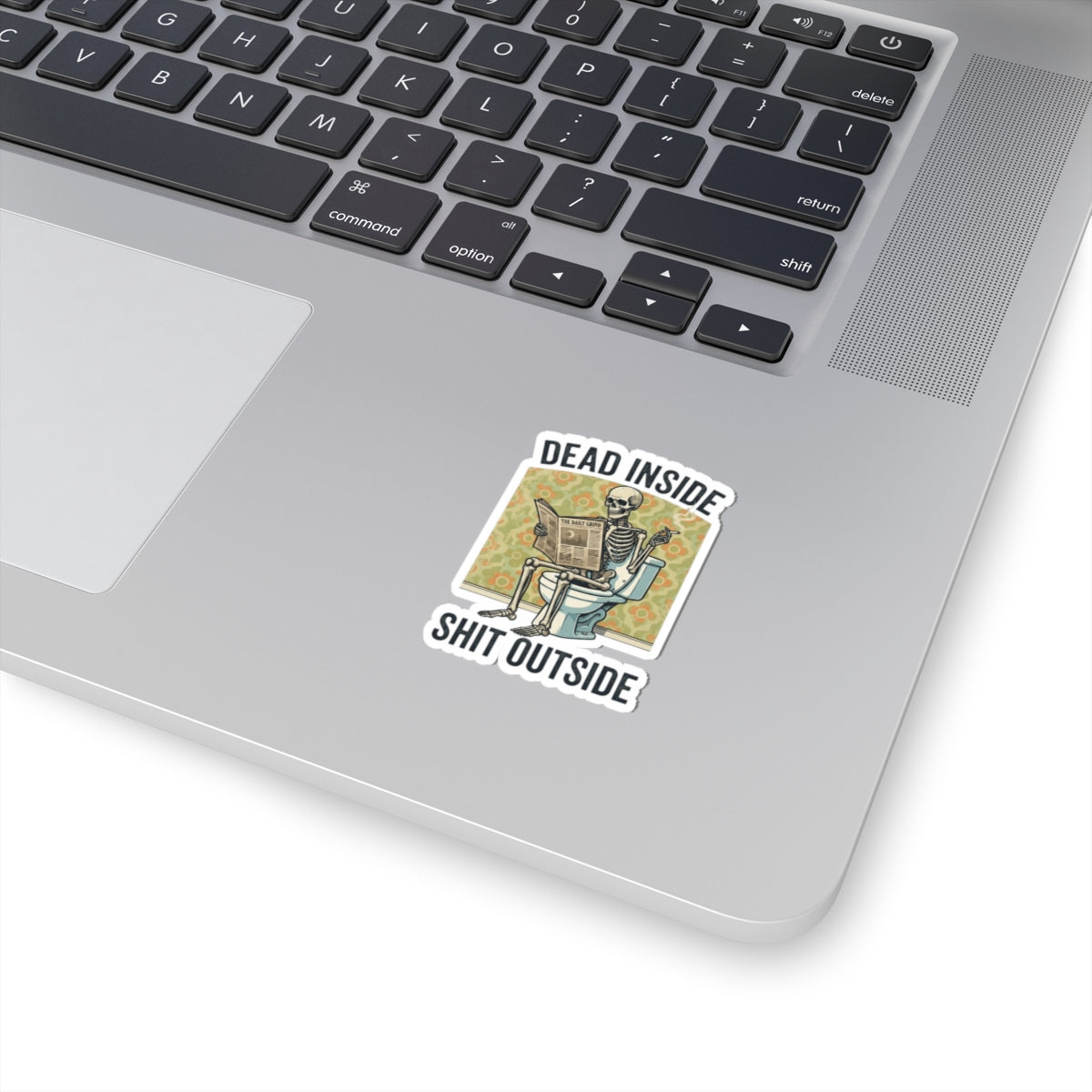 "Dead Inside Shit Outside" Sticker — Main
