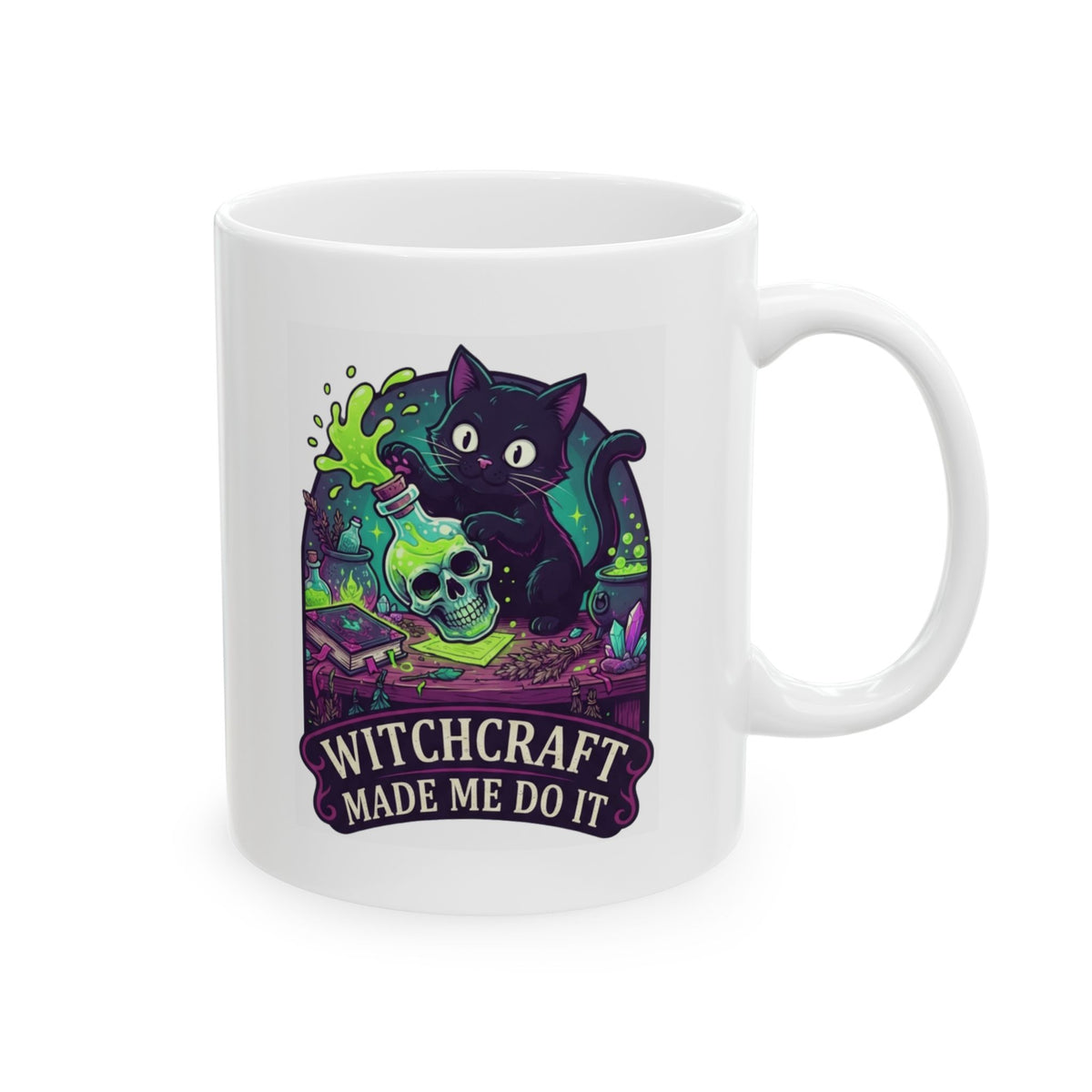 "Witchcraft Made Me Do It" White Ceramic Mug
