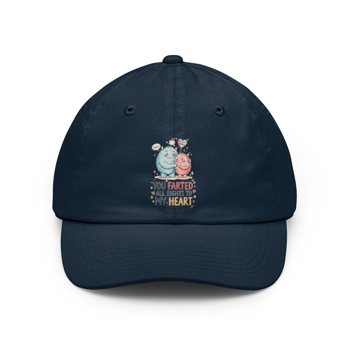 Color: Navy | You Farted All Rights To My Heart Dad Hat