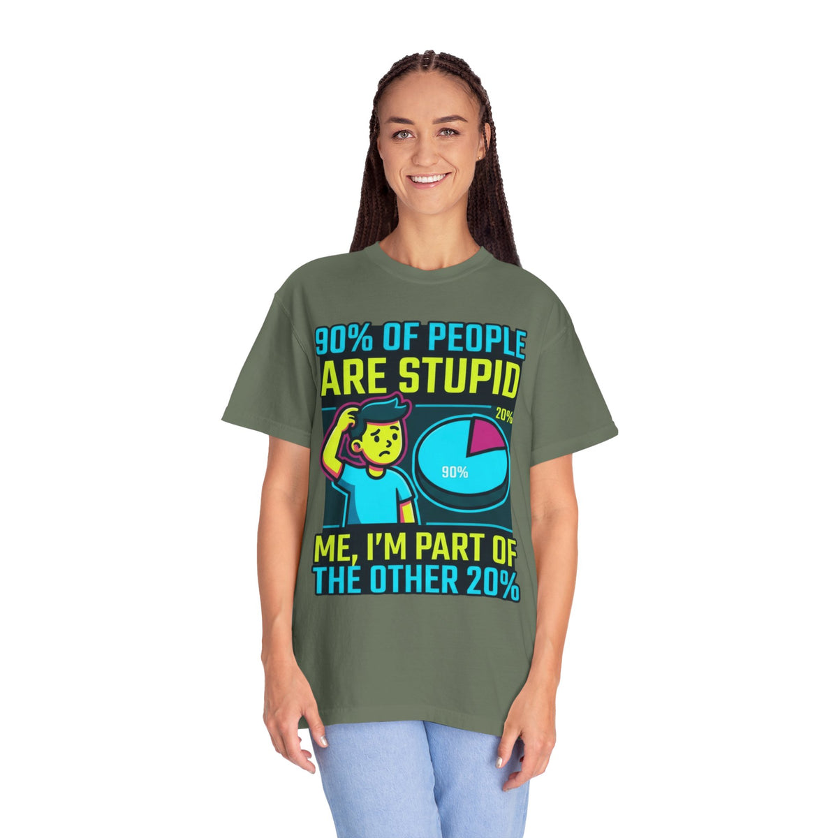 "90% Of People Are Stupid" Unisex Garment-Dyed Tee