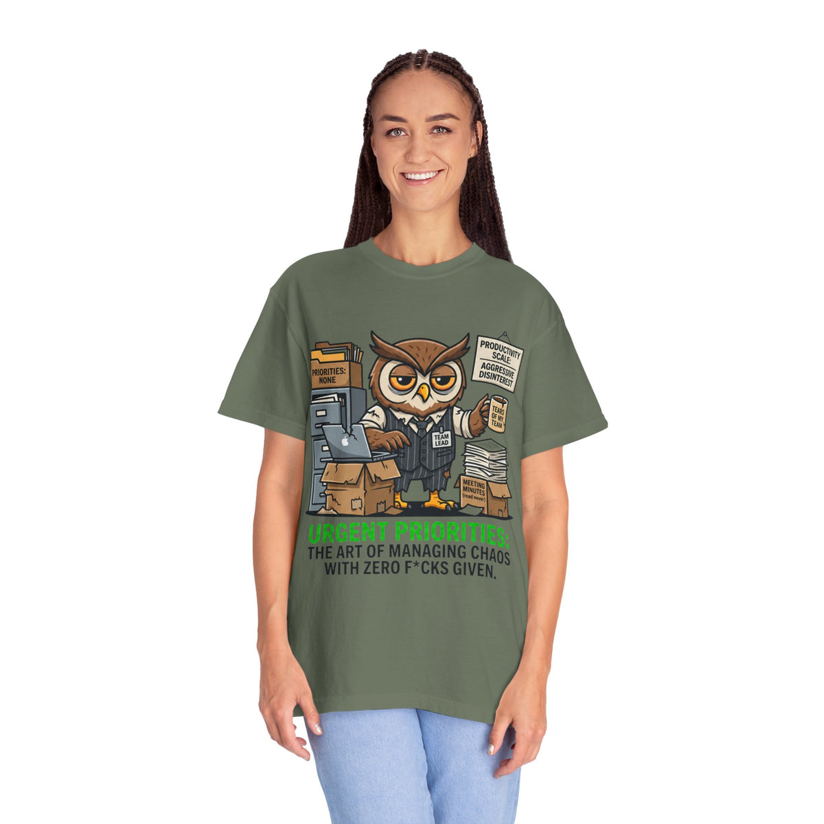Color: Moss | Urgent Priorities Unisex Garment-Dyed Tee