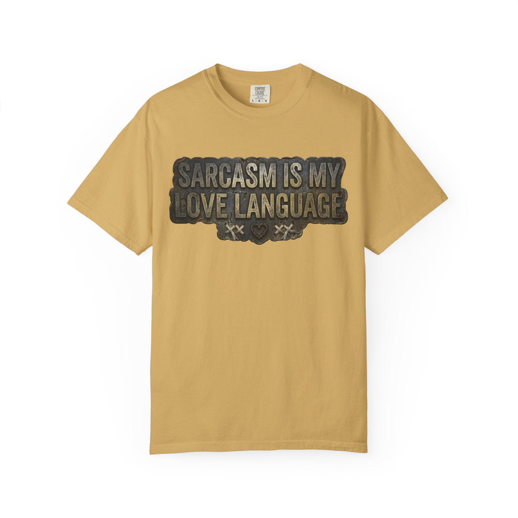 Fluent in Sarcasm | Garment-Dyed Tee — AttitudeShirts