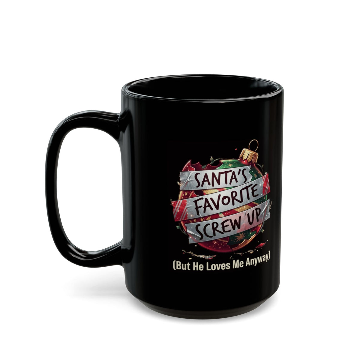 "Santa's Favorite Screw Up" Black Ceramic Mug