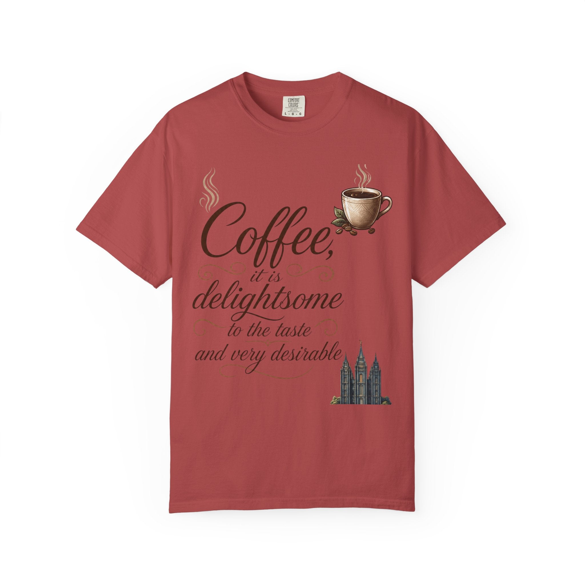 "Coffee is Delightsome" Unisex Garment-Dyed Tee