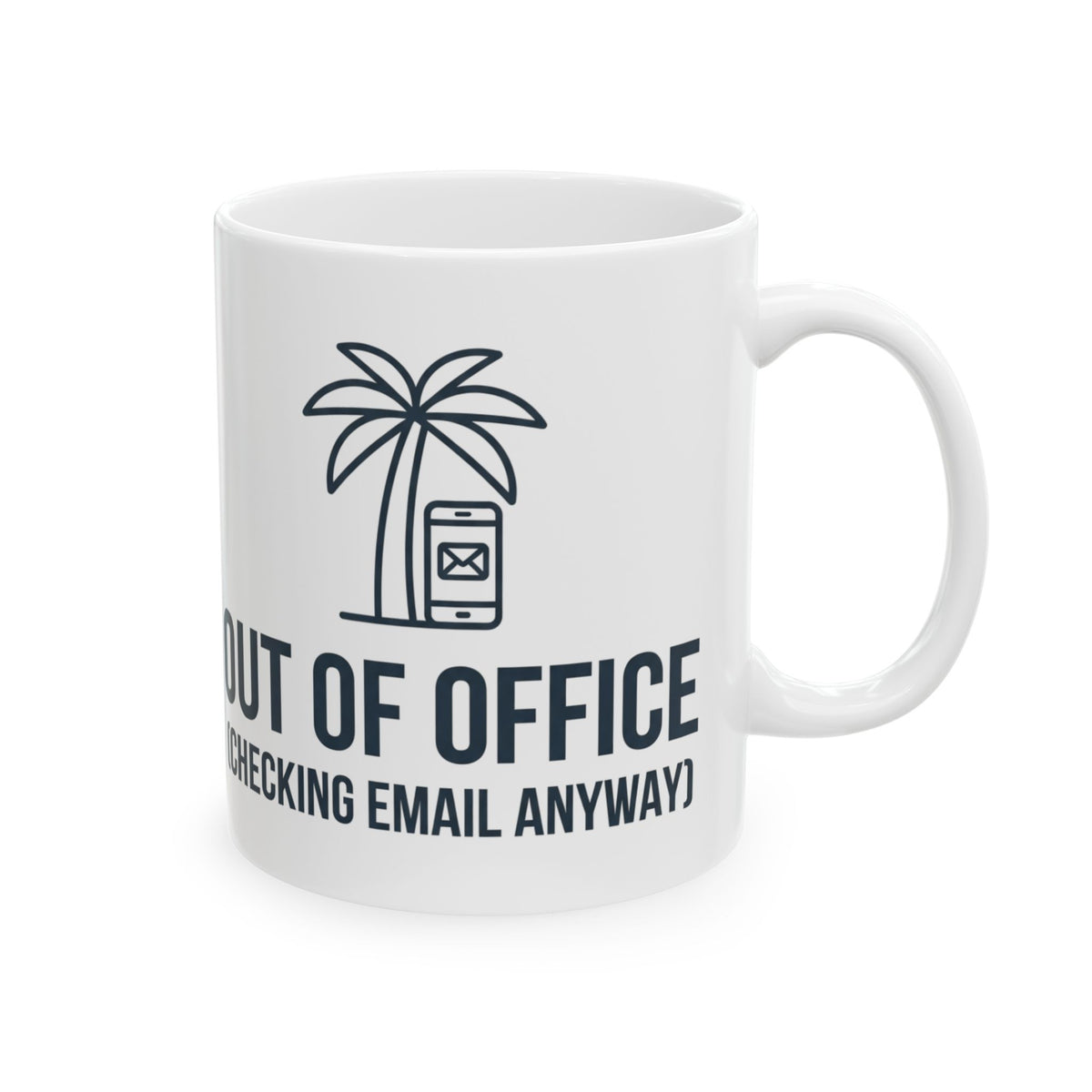 "Out of Office" White Ceramic Mug