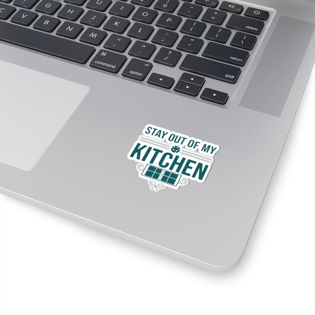 Stay Out of My Kitchen | Kiss-Cut Sticker — AttitudeShirts