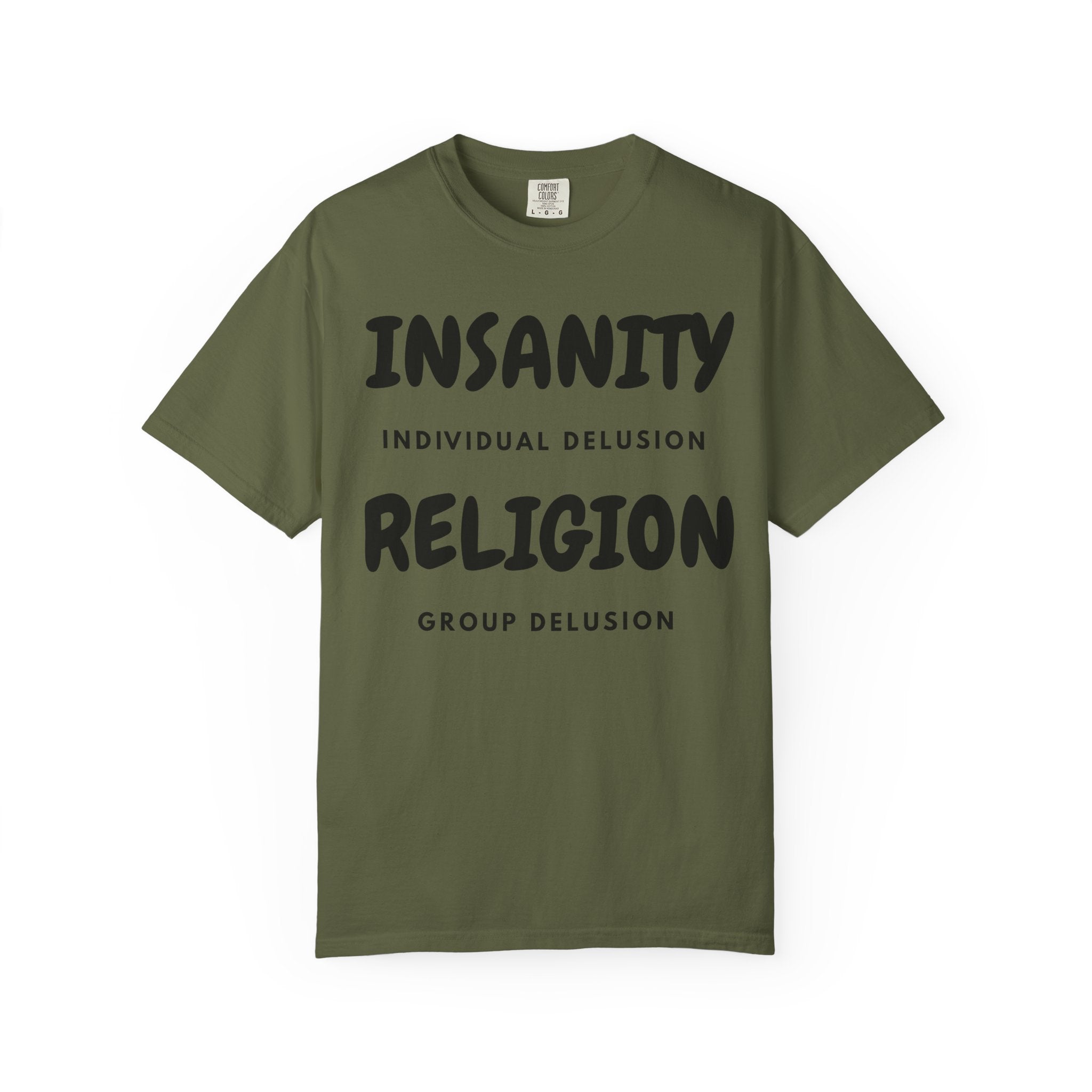 "Insanity Religion" Unisex Garment-Dyed Tee