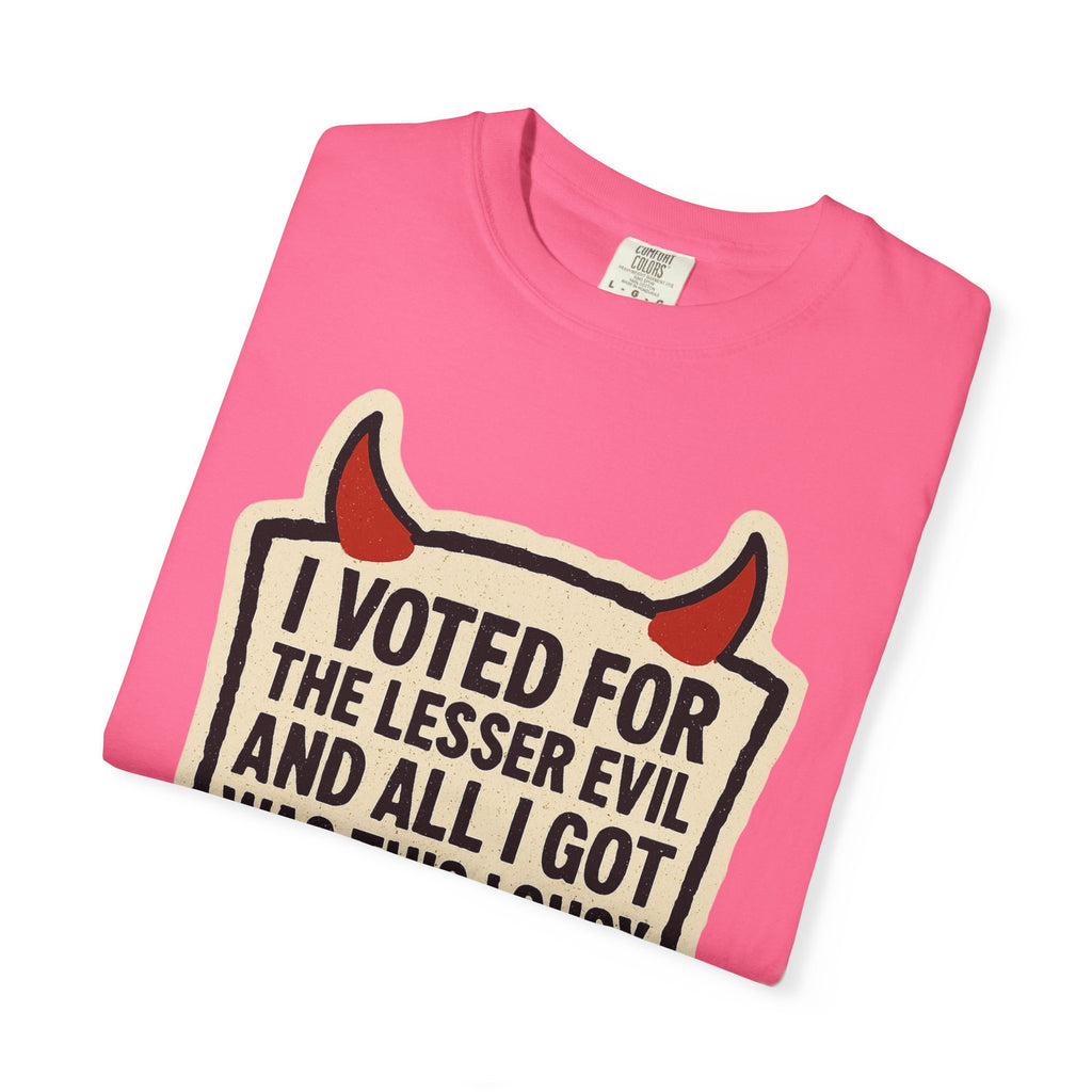 "Lesser Evil" Unisex Garment-Dyed T-shirt
