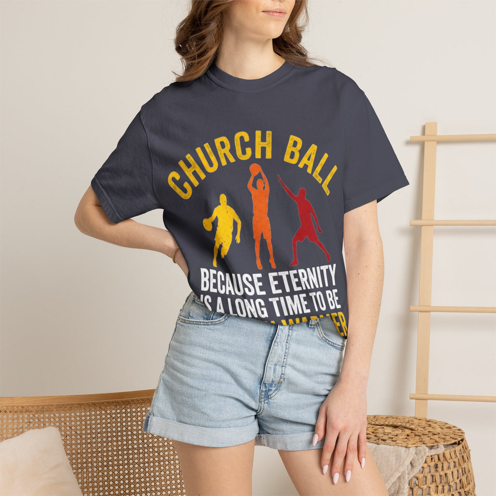 "Church Ball Bench Warmer" Unisex Garment-Dyed T-shirt