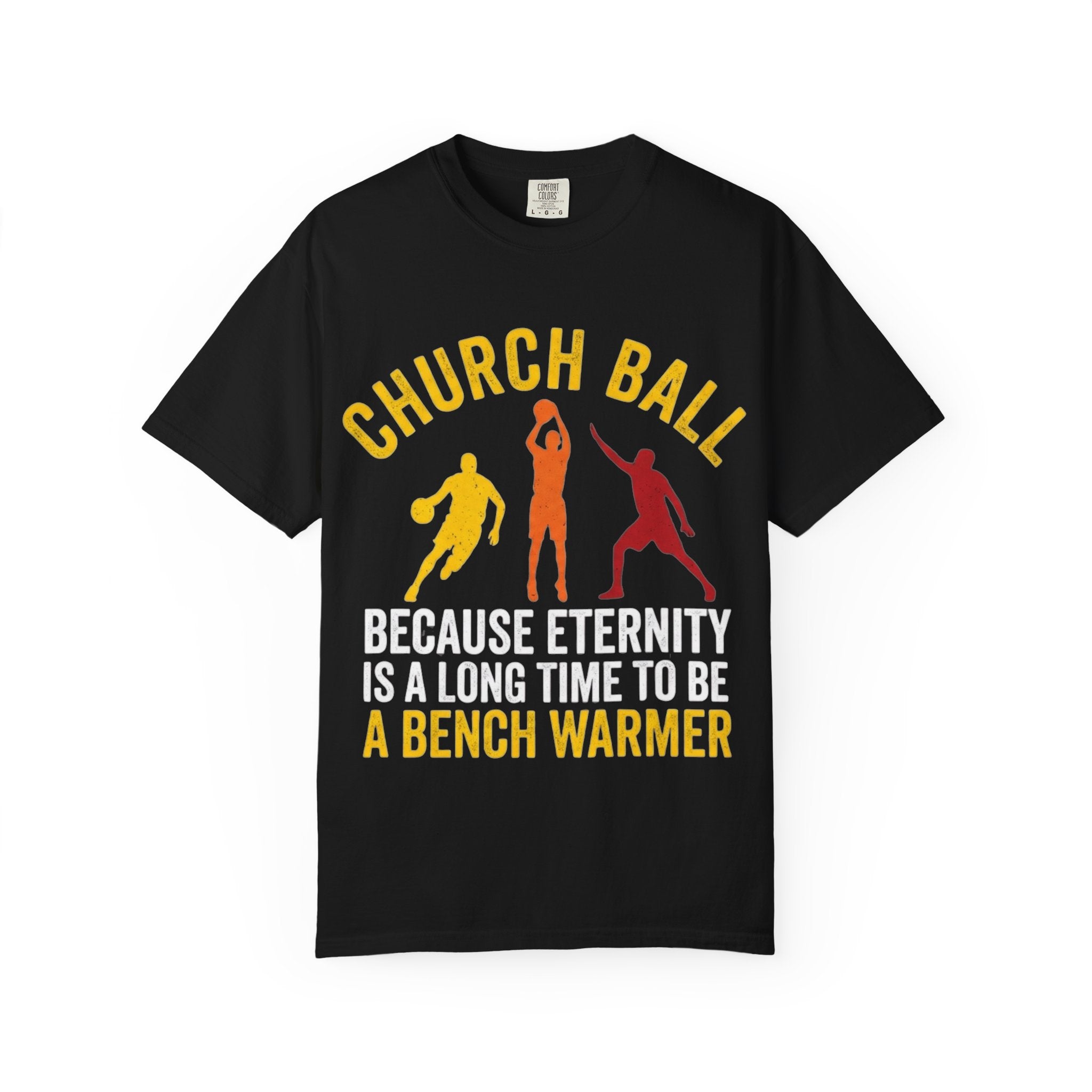 "Church Ball Bench Warmer" Unisex Garment-Dyed T-shirt