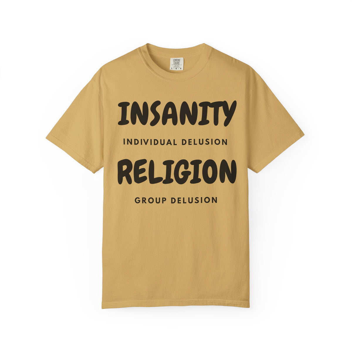 Color: Mustard | Insanity Religion Unisex Garment-Dyed Tee