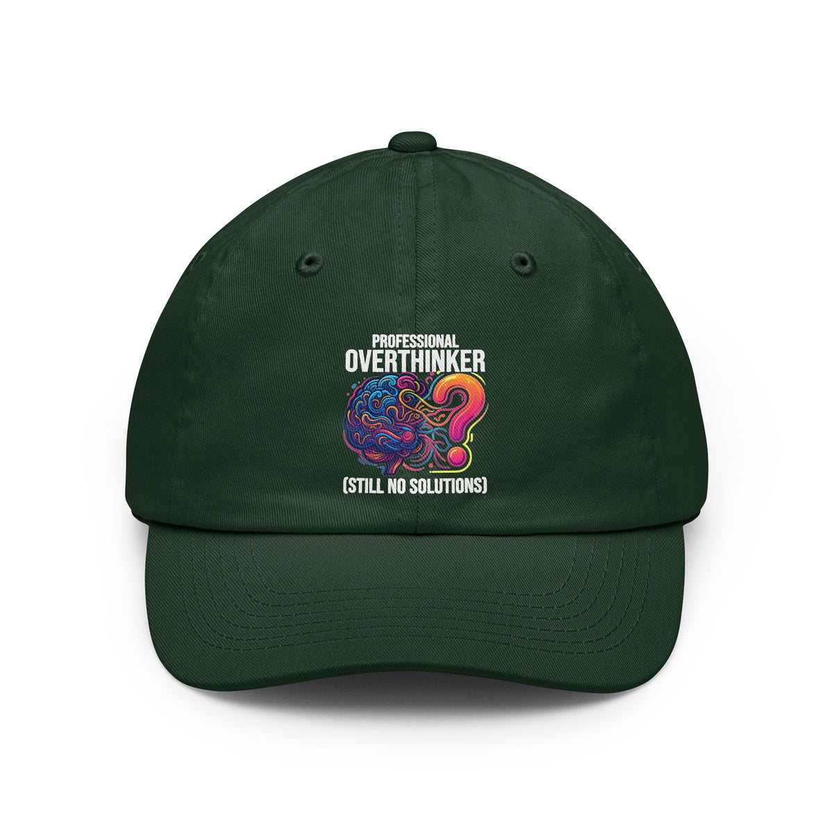 Color: Forest Green | Professional Overthinker Dad Hat