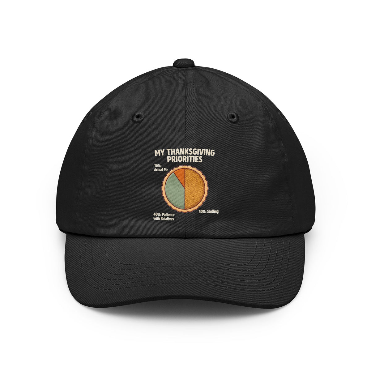 Color: Black | My Thanksgiving Priorites Dad Hat