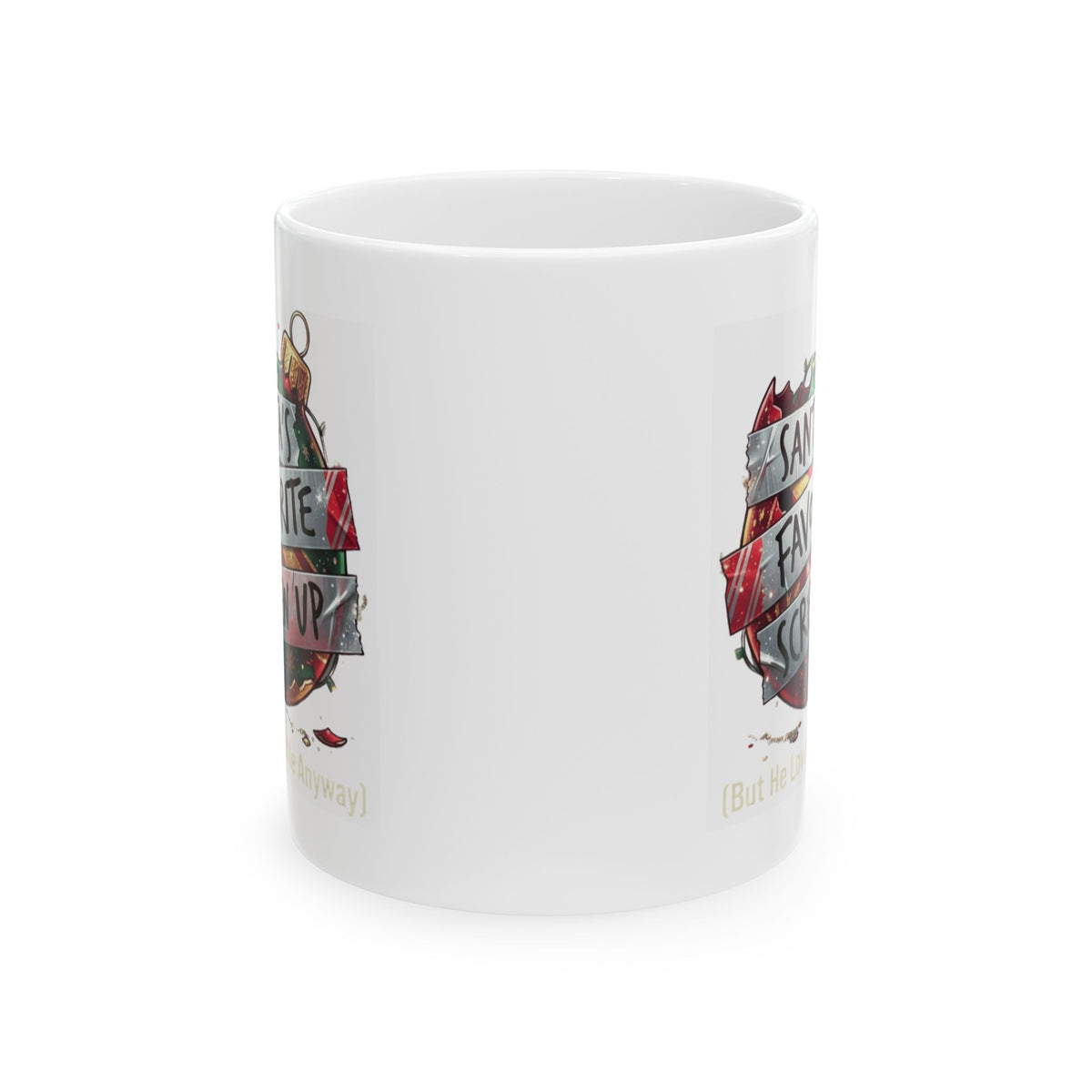 "Santa's Favorite Screw Up" White Ceramic Mug