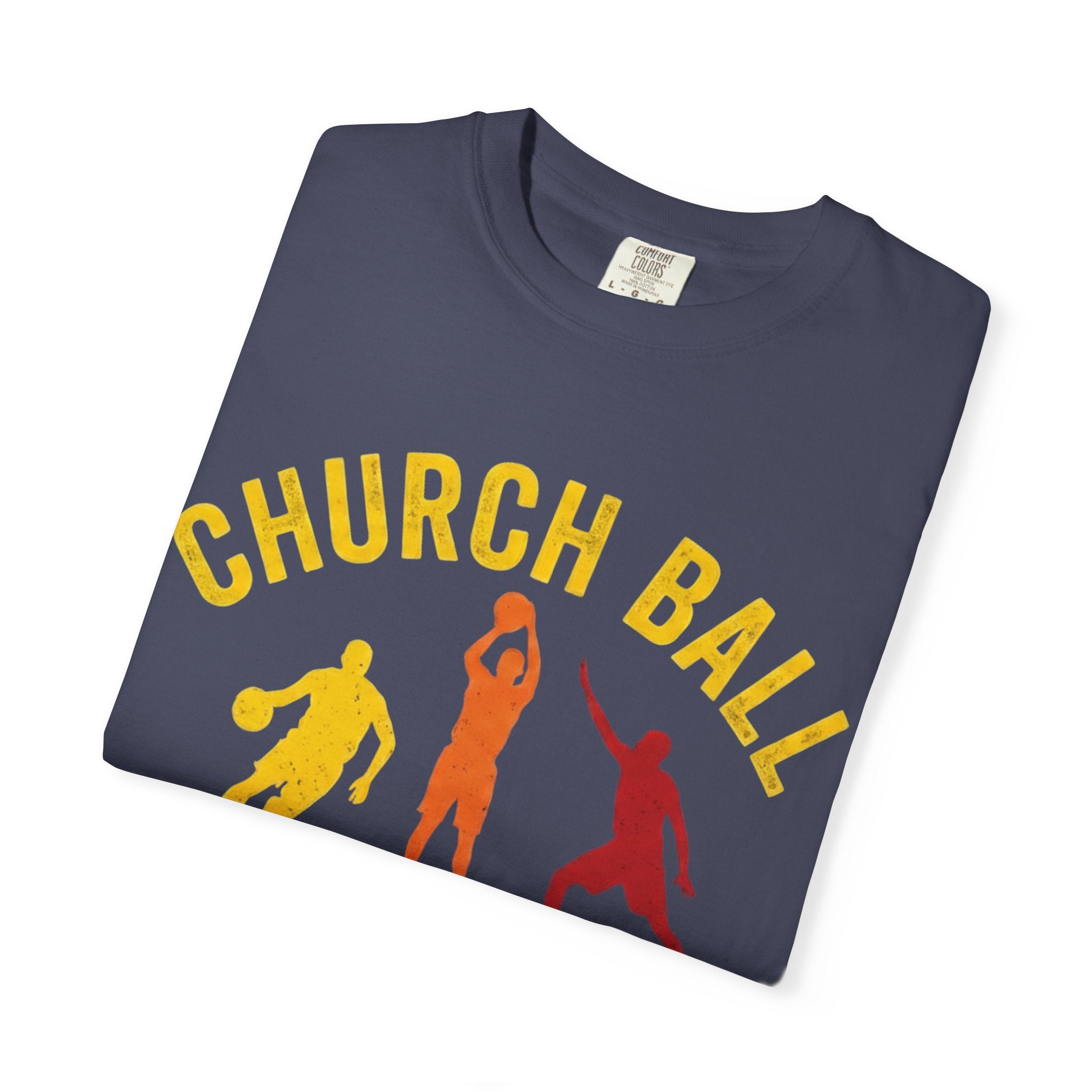 "Church Ball Swear Words" Unisex Garment-Dyed T-shirt