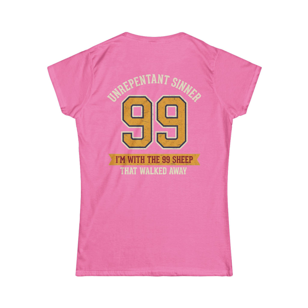 "Good Book Series 99 Unrepentant Sinner" Women's Tee