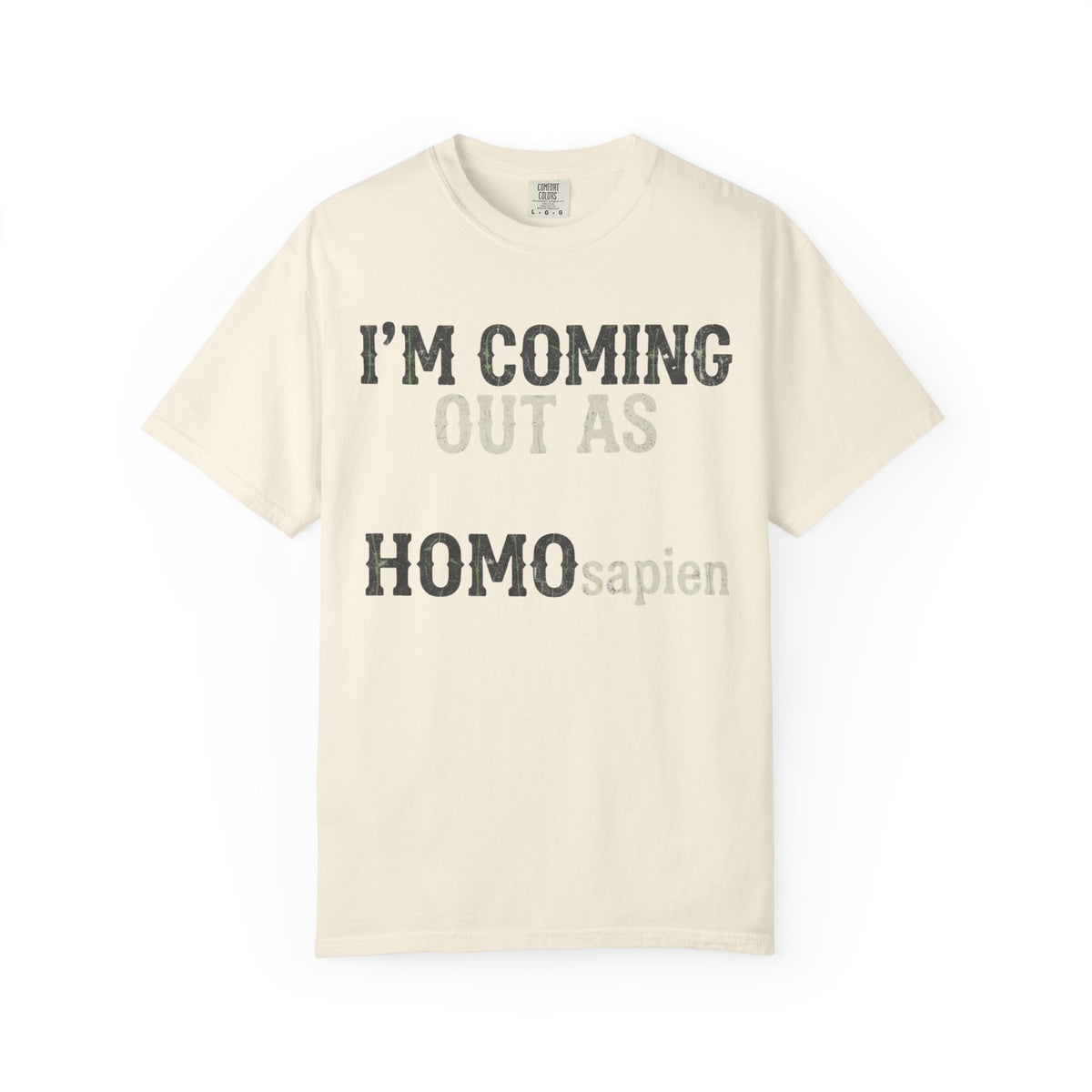 Color: Ivory | I'm Coming Out Unisex Garment-Dyed Tee