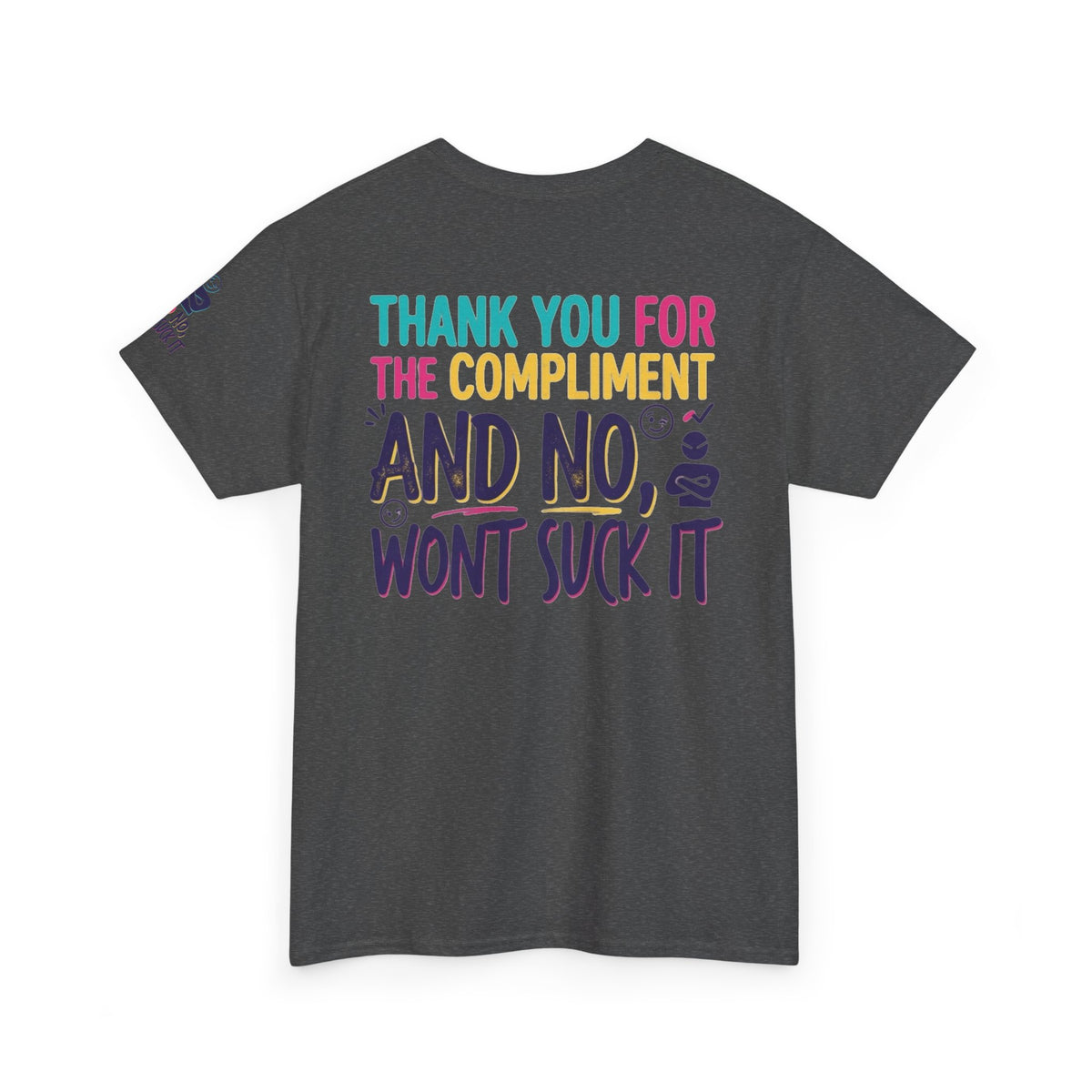 "Won't Suck It" Premium Graphic Tee