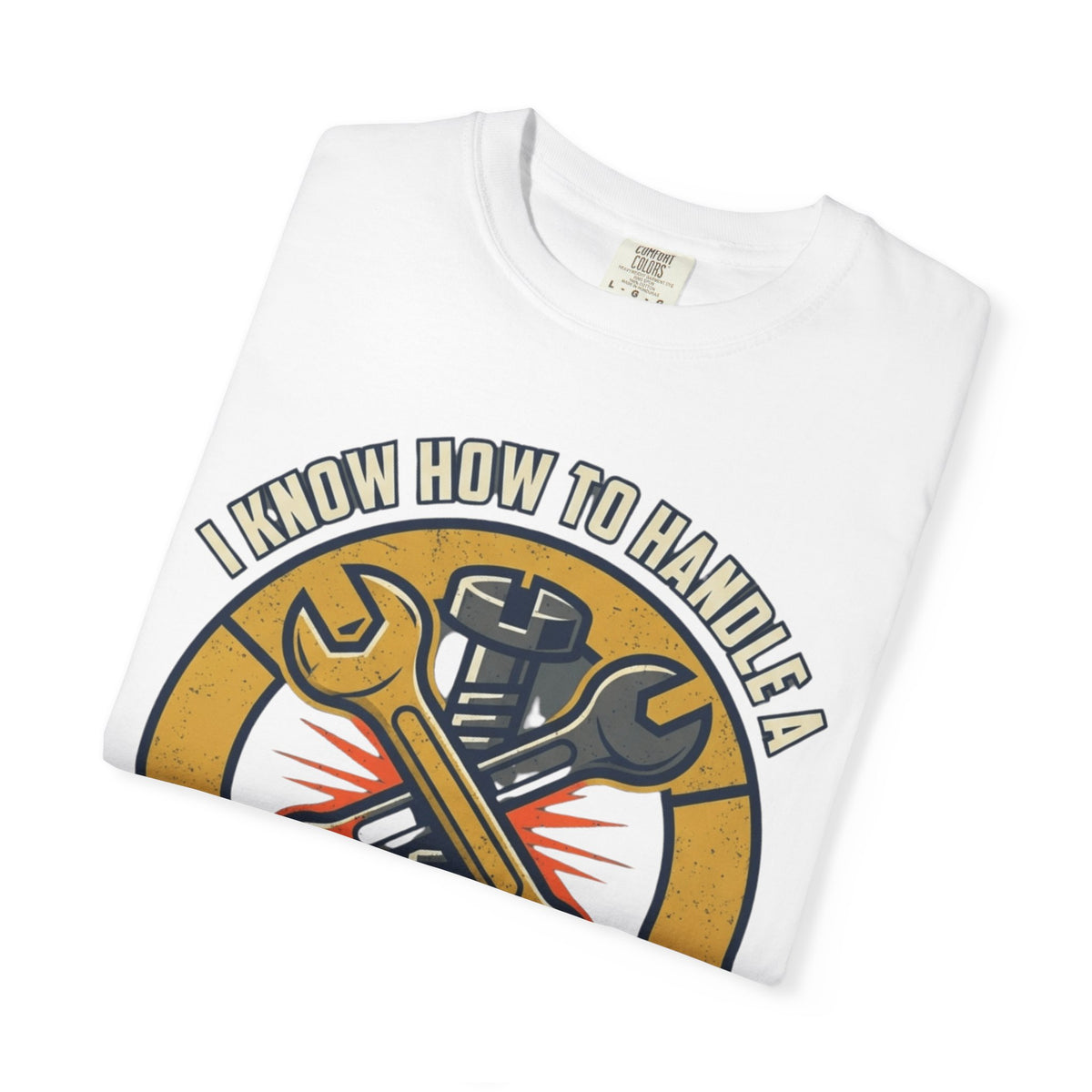 Color: White | Tight Screw and a Loose Nut Unisex Garment-Dyed Tee