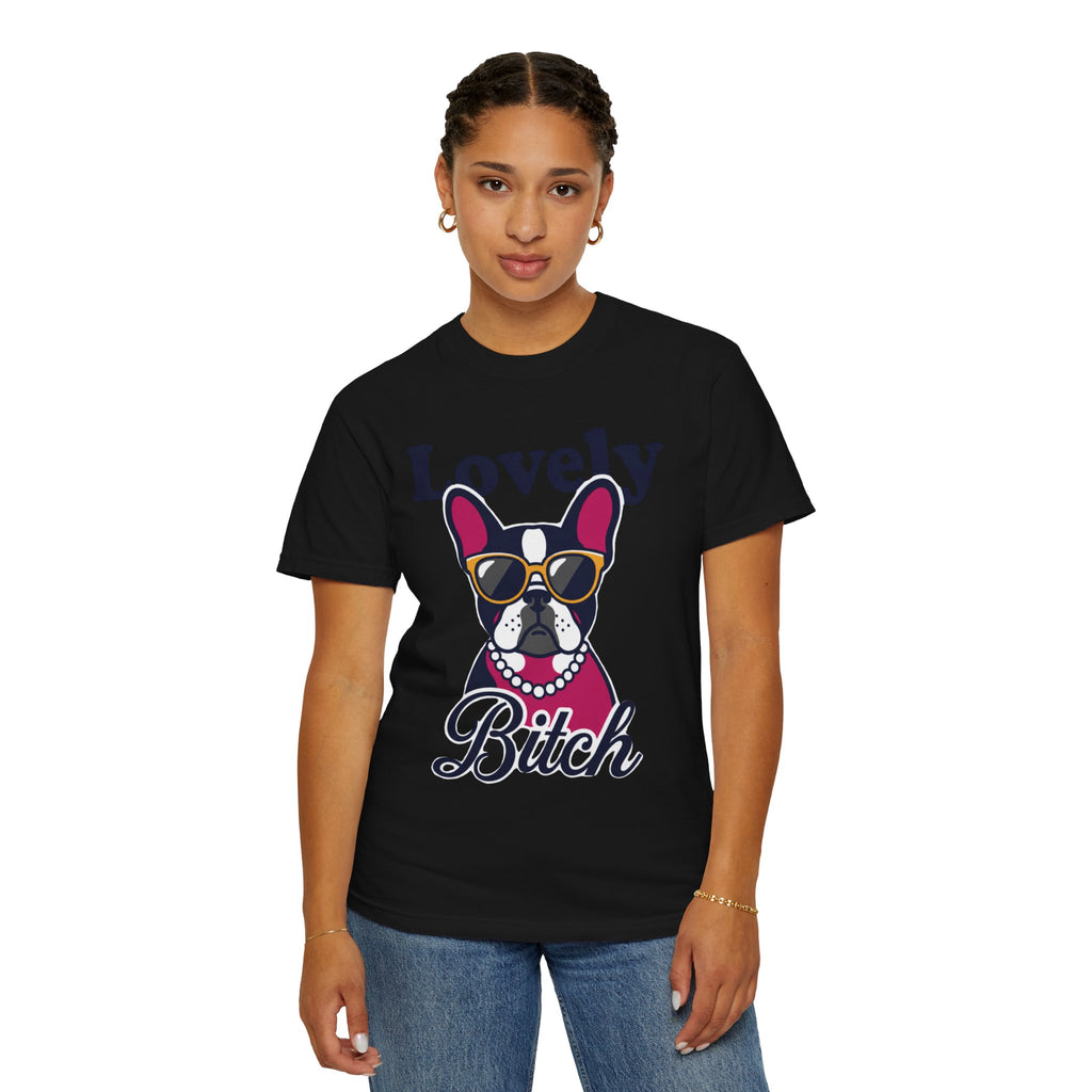 "Lovely Bitch" Unisex Garment-Dyed Tee