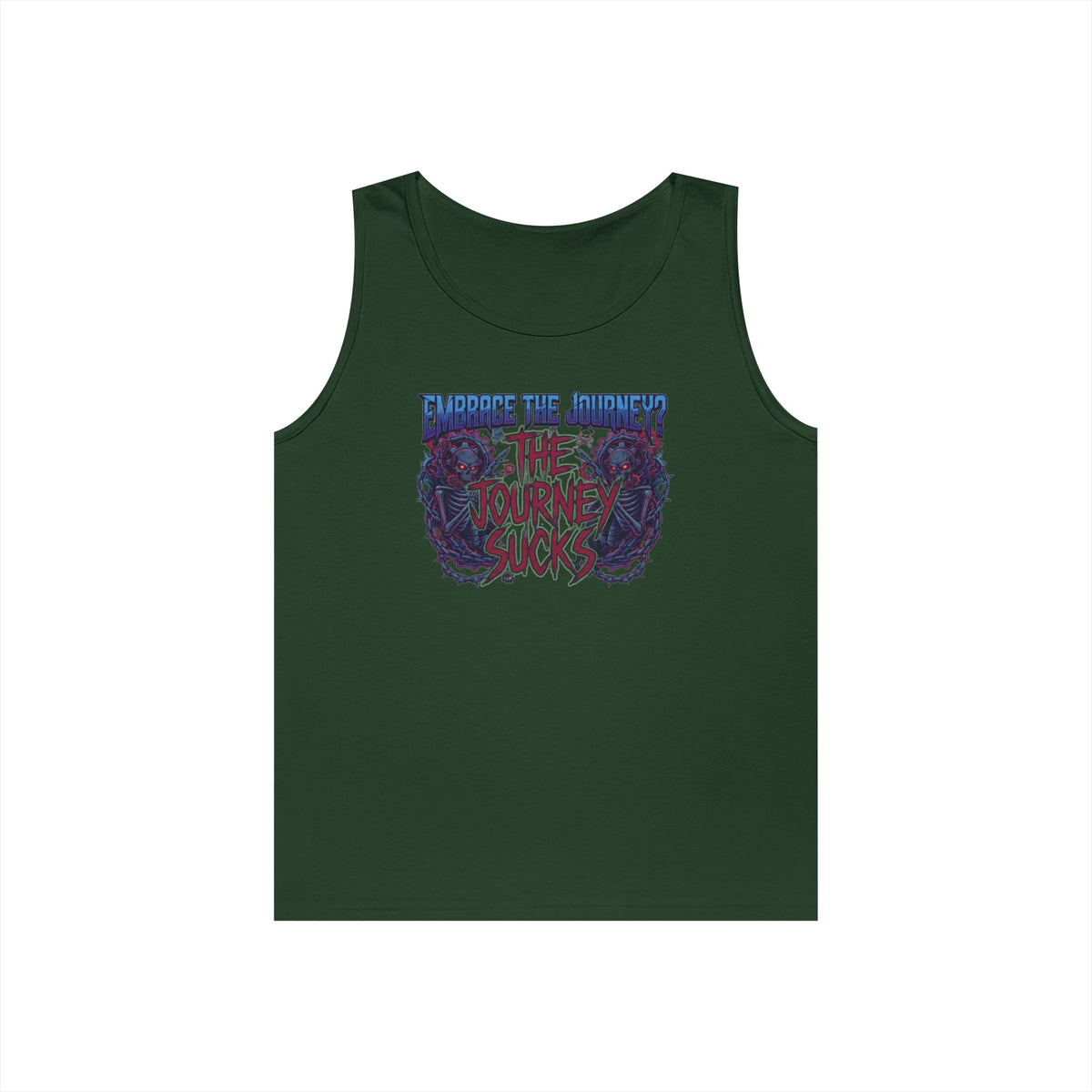 "Embrace the Journey - The Journey Sucks" Tank Top